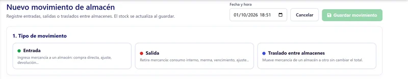 Selector del tipo de movimiento: Entrada, Salida o Traslado entre almacenes